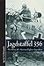 Jagdstaffel 356: The Story of a German Fighter Squadron (Vintage Aviation Library)