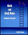 North and South Nodes: Guideposts of the Spirit North and South Nodes: Guideposts of the Spirit