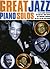 GREAT JAZZ PIANO SOLOS PIANO
