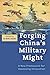 Forging China's Military Might: A New Framework for Assessing Innovation
