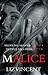 MALICE