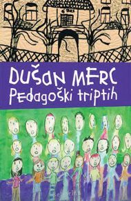 Pedagoški triptih (Hardcover)