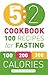 The 5:2 Cookbook: 100 Recipes for Fasting