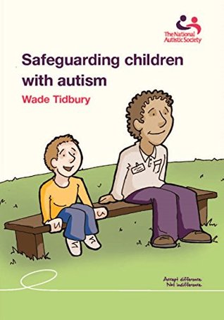 Safeguarding children with autism (Kindle Edition)