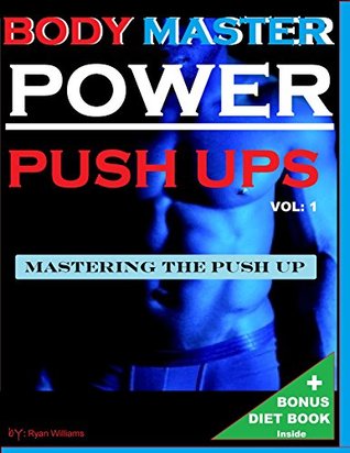 BODY MASTER POWER PUSH UPS: Mastering The Push Up (1)