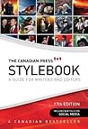 The Canadian Press Stylebook: A guide for writers and editors