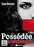 Possédée - L'intégrale