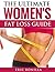 The Ultimate Women's Fat Loss Guide