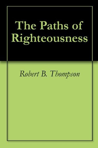 The Paths of Righteousness