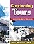 Conducting Tours: A Practical Guide