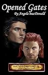 Opened Gates (Emperors and Exiles #3; Novels of Shannon #6)