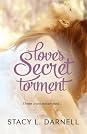 Love's Secret Torment by Stacy L. Darnell