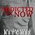 Addicted for Now (Addicted #3)