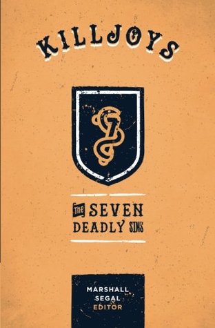 Killjoys: The Seven Deadly Sins (Paperback)
