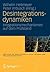 Desintegrationsdynamiken: Integrationsmechanismen auf dem Prüfstand (Analysen zu gesellschaftlicher Integration und Desintegration) (German Edition)