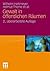 Gewalt in öffentlichen Räumen: Zum Einfluss von Bevölkerungs- und Siedlungsstrukturen in städtischen Wohnquartieren (German Edition)