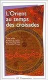 L'Orient au temps des croisades