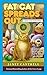 Fat Cat Spreads Out by Janet Cantrell