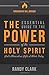 The Essential Guide to the Power of the Holy Spirit: God's Miraculous Gifts at Work Today
