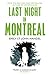 Last Night in Montreal by Emily St. John Mandel