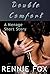 Double Comfort by Rennie Fox