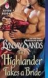 The Highlander Takes a Bride by Lynsay Sands