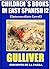 Children's Books In Easy Spanish 12: Gulliver (Intermediate Level) (Spanish Readers For Kids Of All Ages!) (Spanish Edition)