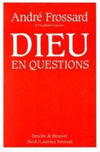 Dieu en questions