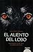 El aliento del lobo