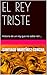 EL REY TRISTE: Historia de un rey que no sabía reir... (Spanish Edition)