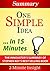 One Simple Idea: Turn Your ...