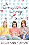 The Broken Hearts' Society of Suite 17C by LeighAnn Kopans
