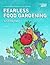 Fearless Food Gardening in ...