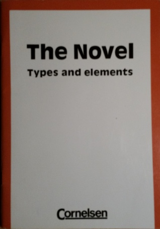 The Novel: Types and elements