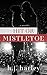 Hit or Mistletoe (Love & Sacrifice #1)