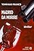 Madrid da morire: un thriller da bere (Brivido capitale) (Italian Edition)