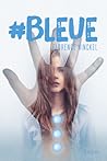#Bleue by Florence Hinckel
