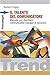 Il talento del comunicatore. Manuale per diventare communication manager di successo (Trend Vol. 204) (Italian Edition)