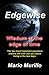 Edgewise: Wisdom At the Edge of Time