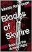 Blades of Skyfire: The First Chronicles of the Arrow's Flight (The Chronicles of the Arrows Flight Book 1)