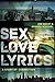 Sex Love Lyrics: A Story of Connection