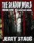The Shadow World: Book One