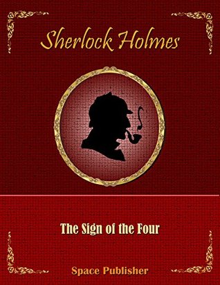 Sherlock Holmes: The Sign of the Four
