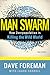 Man Swarm by Dave Foreman