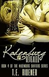 Kadenburg Revealed by T.E. Ridener