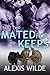 Mated For Keeps (The Lost River Pack, #2)