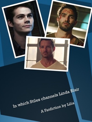 In Which Stiles Channels Linda Blair (ebook)