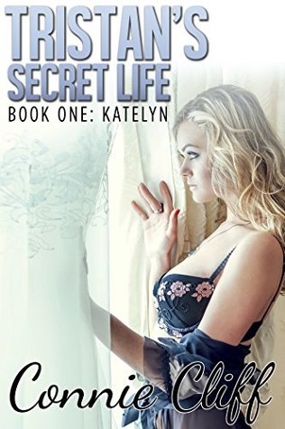 Katelyn (Tristan's Secret Life, #1)