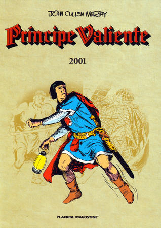 Príncipe Valiente 2001 (Príncipe Valiente Ed Planeta, #65)