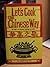 Let's Cook the Chinese Way: The ABC's of Chinese Cooking in Detail